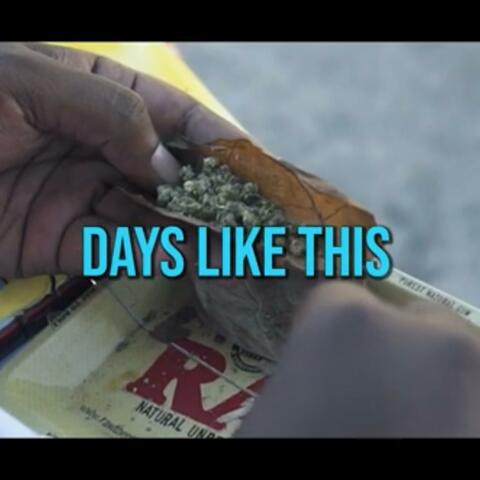 Days Like This
