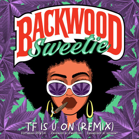 Tf Is U On (feat. PPBTay & Purpdogg) [Remix]