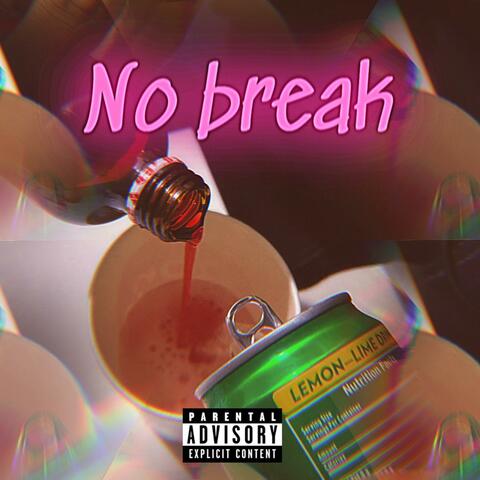 No break