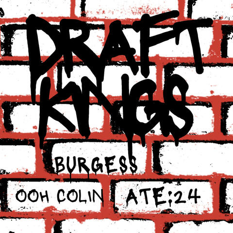 DRAFT KINGS (feat. OOH Colin & ATE:24)