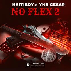 No flex 2 (feat. Ynr Cesar)
