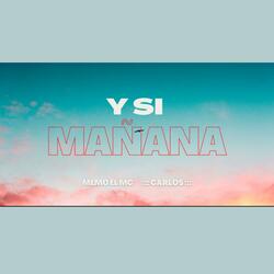 Y si Mañana... (feat. Carlos de la Fuente)