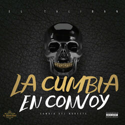La Cumbia En Convoy