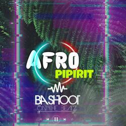 Afro pipirit afro house 2021