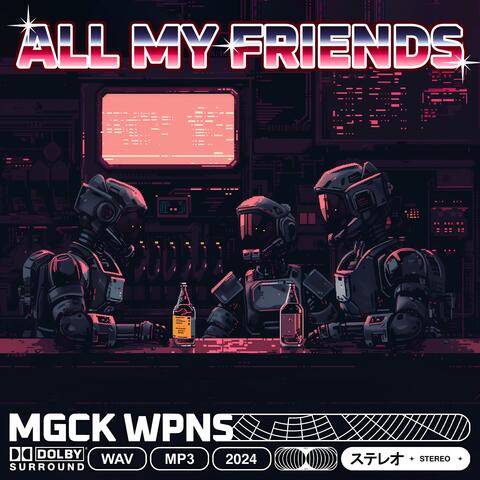 all my friends