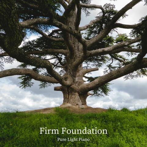 Firm Foundation