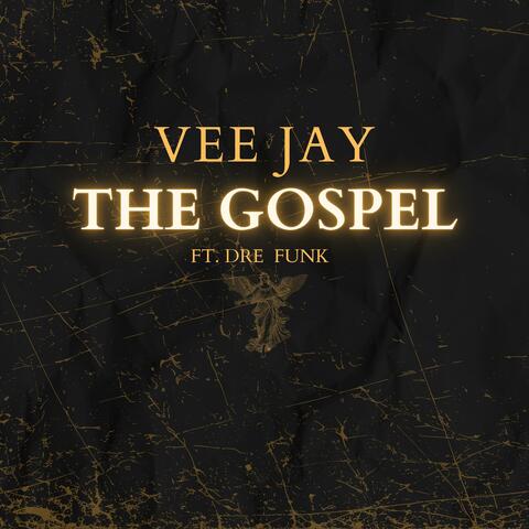 The Gospel (feat. Dre Funk)