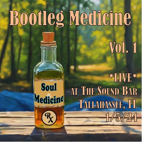 Bootleg Medicine, Vol. 1