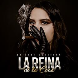 La Reina De La Coca