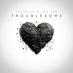 Troubled