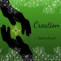 Creation