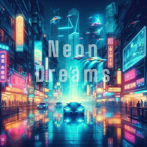 Neon Dreams