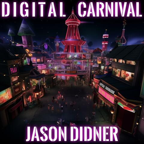 Digital Carnival