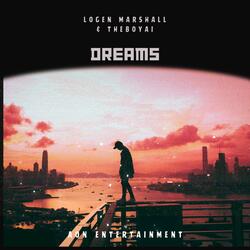 Dreams (feat. Logen Marshall)