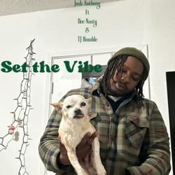 Set The Vibe (feat. TJ Humble & Dee Nasty)