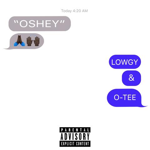 OSHEY (feat. O-Tee)