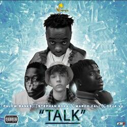 TALK (feat. Stephan Boka, Marco Cali & Deja Vu)