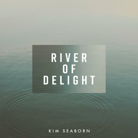 River Of Delight
