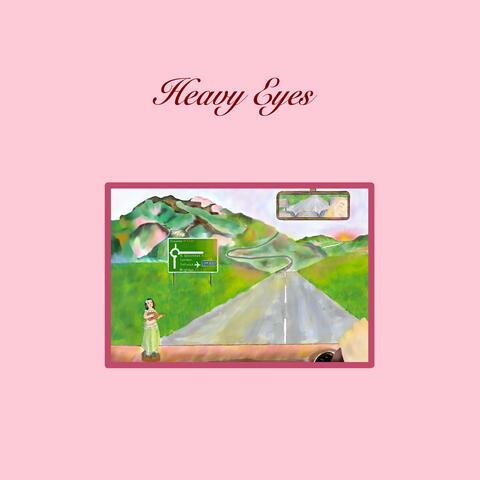 Heavy Eyes