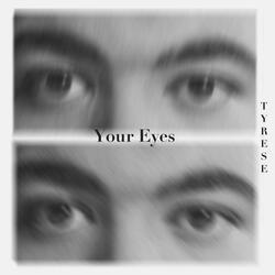 Your Eyes