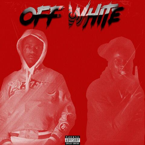 Off White (feat. Young Slo-be, Money Monk & Killswitch)