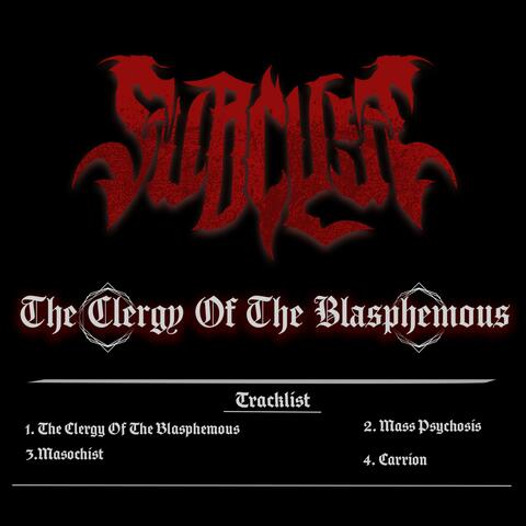 The Clergy Of The Blasphemous