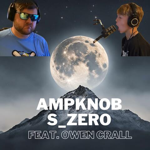 Ampknob S_Zero (feat. Owen Crall)