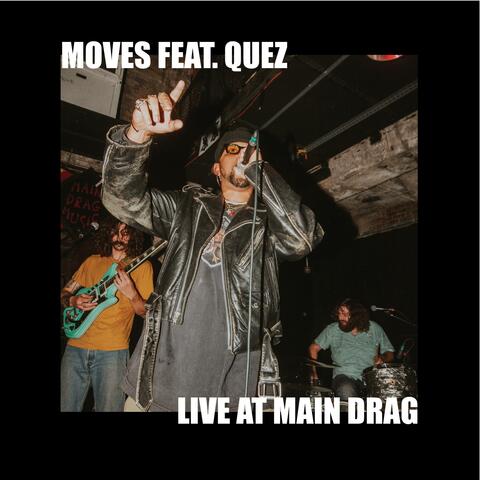 Moves (Live at Main Drag)