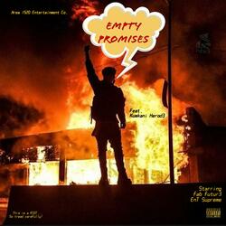 Empty Promises (feat. Kumkani Herode)