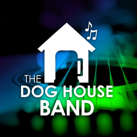 The Dog House Band
