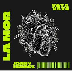 Vaya Vaya (feat. La Mor)