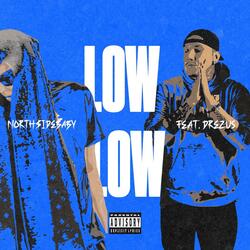 LOWLOW (feat. Drezus)
