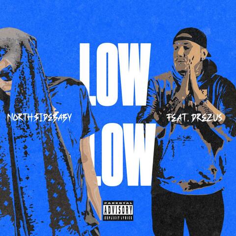 LOWLOW (feat. Drezus)