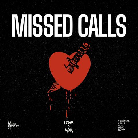 MISSED CALLS
