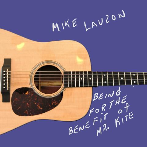 Being for the benefit of Mr. kite (Acoustic Guitar Version)