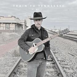 Train To Tennessee (feat. The Blues Disciples)
