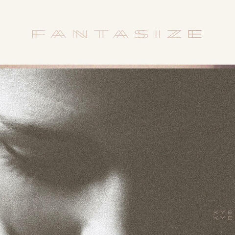 Fantasize