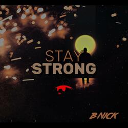 Stay Strong