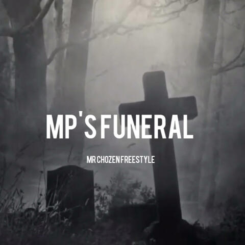 MP's Funeral (150 Bars) freestyle