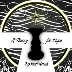 A Theory for Hope