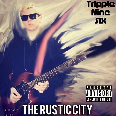 The Rustic City (Remastered)