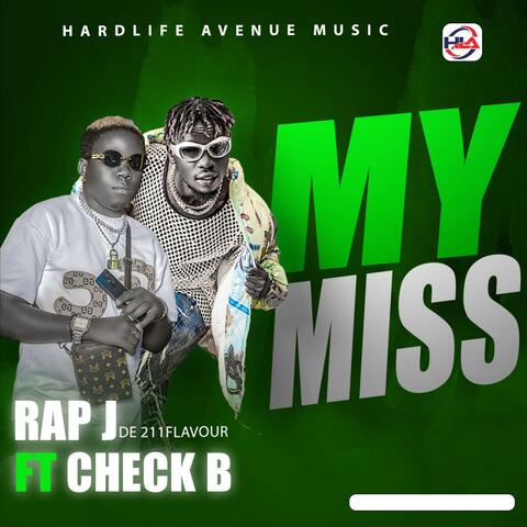 My Miss (feat. Check B Magic)