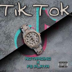 TIK TOK (feat. FS PLAYA)