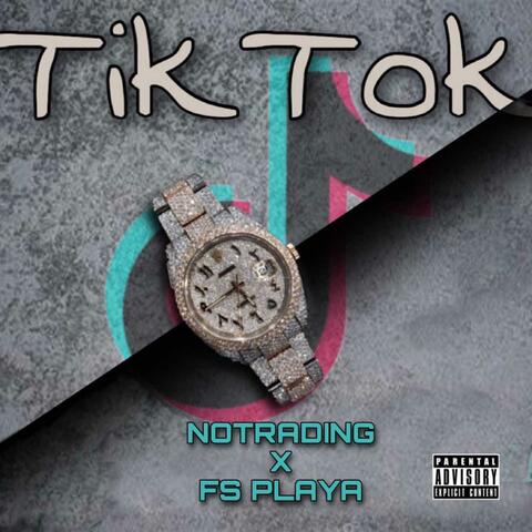 TIK TOK (feat. FS PLAYA)