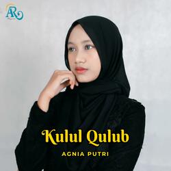 Kulul Qulub _ Agnia Putri