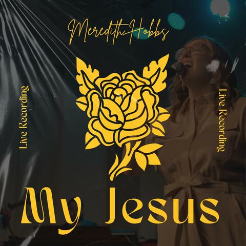 My Jesus (Live)