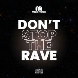 Don't Stop The Rave