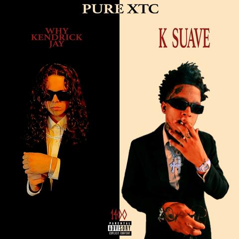 Pure XTC (feat. K Suave)