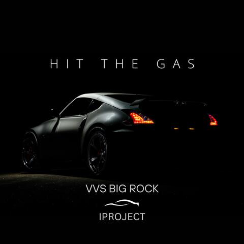 Hit The Gas