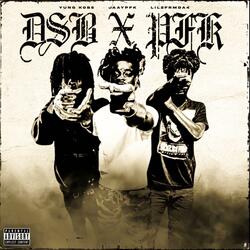 DSB X PFK (feat. JAAYPFK & LIL2FRMDA4)